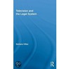Television and the Legal System door Barbara Villez