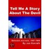 Tell Me a Story about the Devil