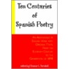 Ten Centuries of Spanish Poetry door Eleanor L. Turnbull