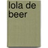 Lola de beer