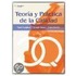 Teoria y Practica de La Calidad
