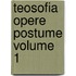 Teosofia Opere Postume Volume 1