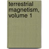 Terrestrial Magnetism, Volume 1 by Louis Agricola Bauer