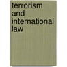 Terrorism and International Law door Rosalyn Higgins