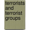 Terrorists And Terrorist Groups door Stephen Currie