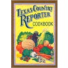 Texas Country Reporter Cookbook door Inc Phillips Production