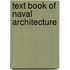 Text Book of Naval Architecture