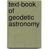 Text-Book of Geodetic Astronomy door John Fillmore Hayford