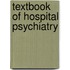 Textbook of Hospital Psychiatry