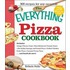 The  Everything  Pizza Cookbook