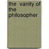 The  Vanity Of The Philosopher door Sandra J. Peart