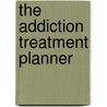 The Addiction Treatment Planner door Robert R. Perkinson