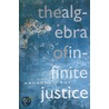 The Algebra Of Infinite Justice door Arundhati Roy
