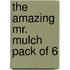 The Amazing Mr. Mulch Pack Of 6