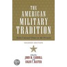 The American Military Tradition by Unknown