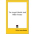 The Angel World And Other Poems