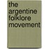 The Argentine Folklore Movement