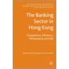 The Banking Sector in Hong Kong by H. Genberg