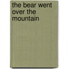 The Bear Went Over the Mountain door William Kotzwinkle