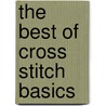 The Best of Cross Stitch Basics door Multiple Designers