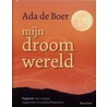 Mijn droomwereld door A. de Boer