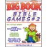 The Big Book of Bible Games #02 door Gospel Light