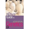 The Bluffer's Guide to Genetics door Gwen Acton