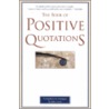 The Book Of Positive Quotations door John Cook