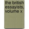 The British Essayists, Volume X by James Ferguson