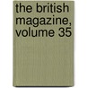 The British Magazine, Volume 35 door Samuel Roffey Maitland