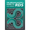 The Broadcaster's Guide To Rbds door Scott Wright