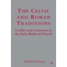 The Celtic and Roman Traditions by Caitlin Corning