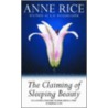 The Claiming Of Sleeping Beauty by Anne Rice