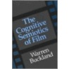 The Cognitive Semiotics Of Film by Warren Buckland
