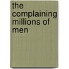 The Complaining Millions Of Men door Onbekend