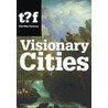 Visionary Cities door Winy Maas