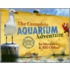 The Complete Aquarium Adventure