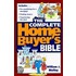 The Complete Home Buyer's Bible