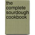 The Complete Sourdough Cookbook