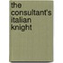 The Consultant's Italian Knight
