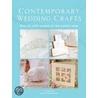 The Contemporary Wedding Crafts by Contributors Various