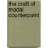 The Craft Of Modal Counterpoint