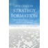 The Craft Of Strategy Formation