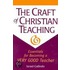 The Craft of Christian Teaching