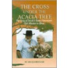 The Cross Under the Acacia Tree door Jim Klobuchar