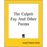 The Culprit Fay And Other Poems by Joseph Rodman Drake