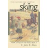 The Culture And Sport Of Skiing by E. John B. Allen
