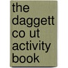 The Daggett Co Ut Activity Book door Onbekend