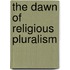The Dawn Of Religious Pluralism