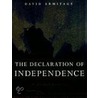 The Declaration Of Independence by David Armitage